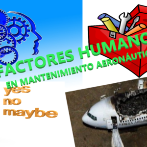 Curso de Factores Humanos en Mantenimiento Aeronáutico