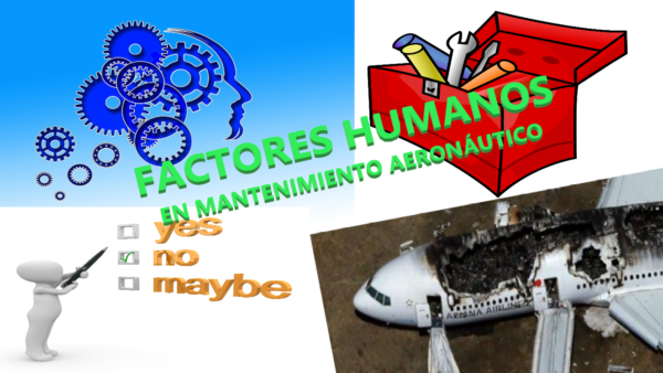 Curso de Factores Humanos en Mantenimiento Aeronáutico