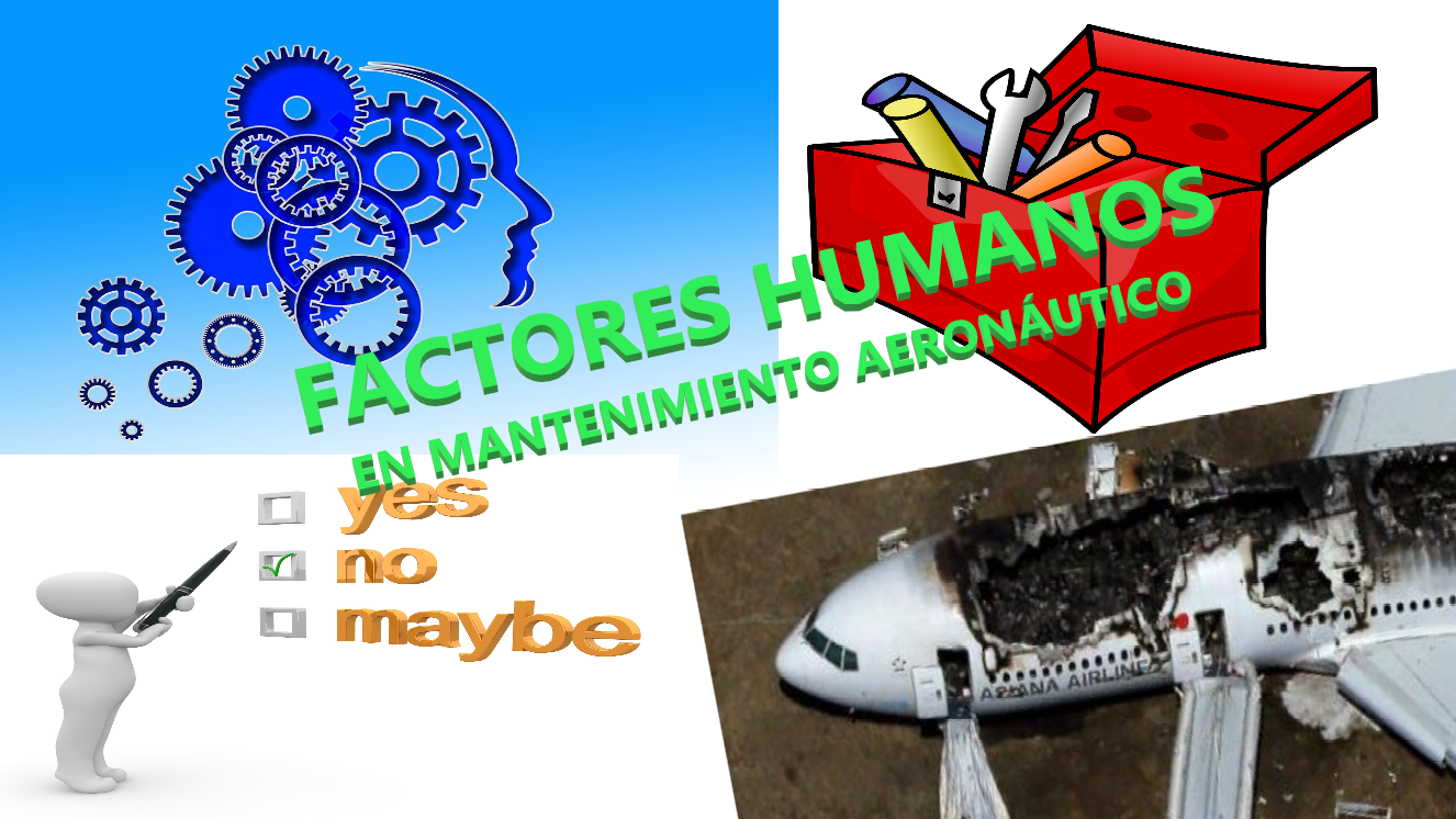 Curso de Factores Humanos en Mantenimiento Aeron utico